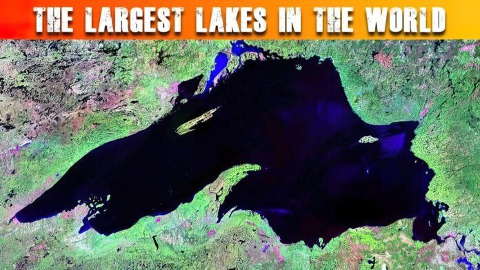 Largest Lakes in the World